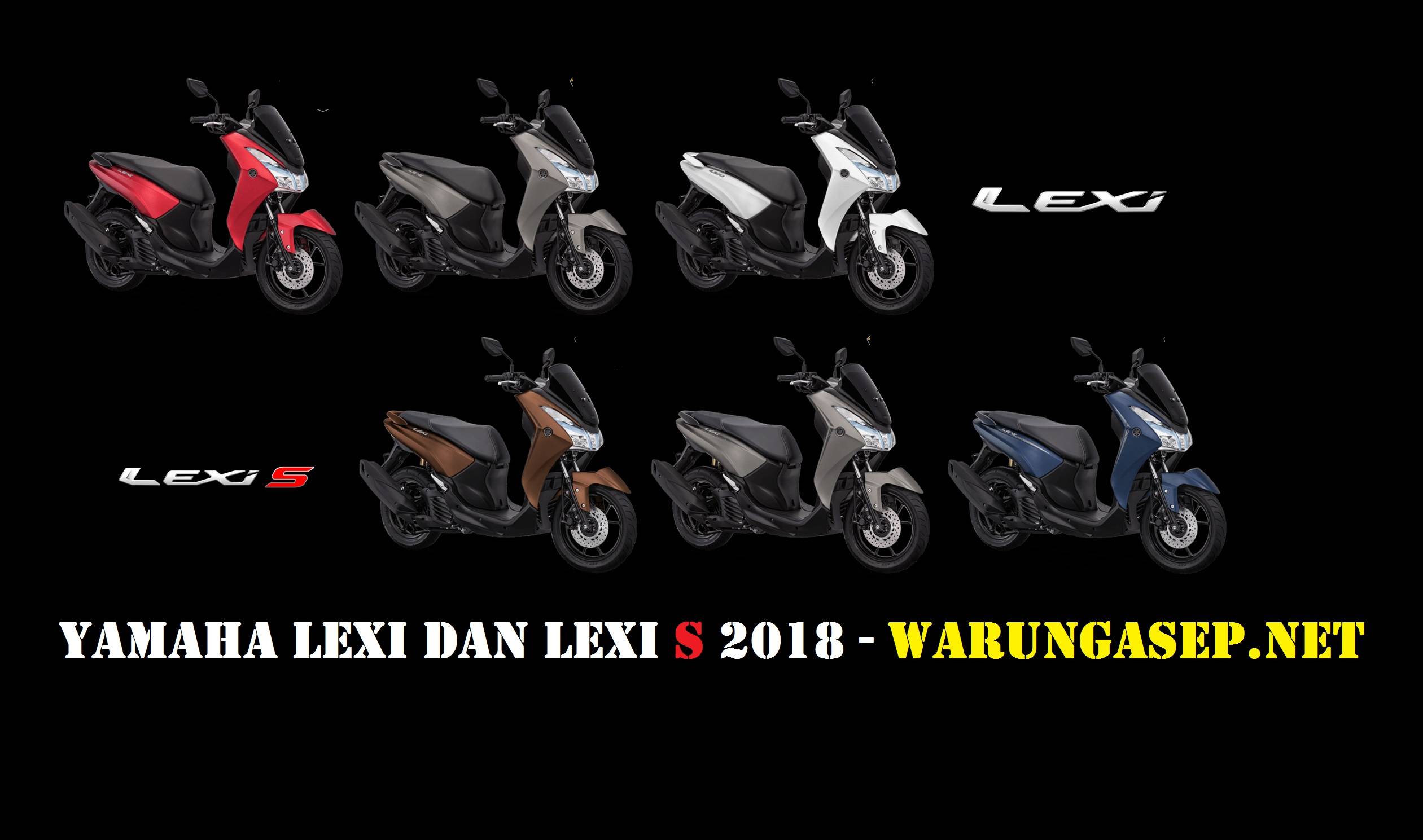 Harga Yamaha Lexi 2018 Warungasep WARUNGASEP